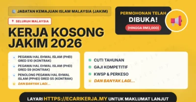 Jawatan Kosong Pegawai Hal Ehwal Islam (Phei) Gred S10 (Kontrak) Dan 3+ Jawatan Lain Di Jabatan Kemajuan Islam Malaysia (Jakim) 2026