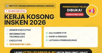 Jawatan Kosong Senior Executive Dan 5+ Jawatan Lain Di Institut Keusahawanan Negara (Insken) 2026 (Tetap Sspa)