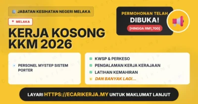 Jawatan Kosong Personel Mystep Sistem Porter – Jabatan Kesihatan Negeri Melaka 2026