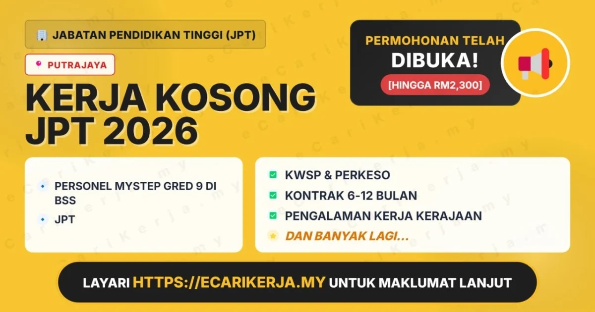 Jawatan Kosong Personel Mystep Gred 9 Di Bss Dan Jpt – Jabatan Pendidikan Tinggi (Jpt) 2026