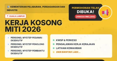 3 Jawatan Kosong Di Kementerian Pelaburan, Perdagangan Dan Industri 2026