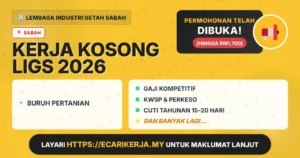 Jawatan Kosong Buruh Pertanian – Lembaga Industri Getah Sabah 2026