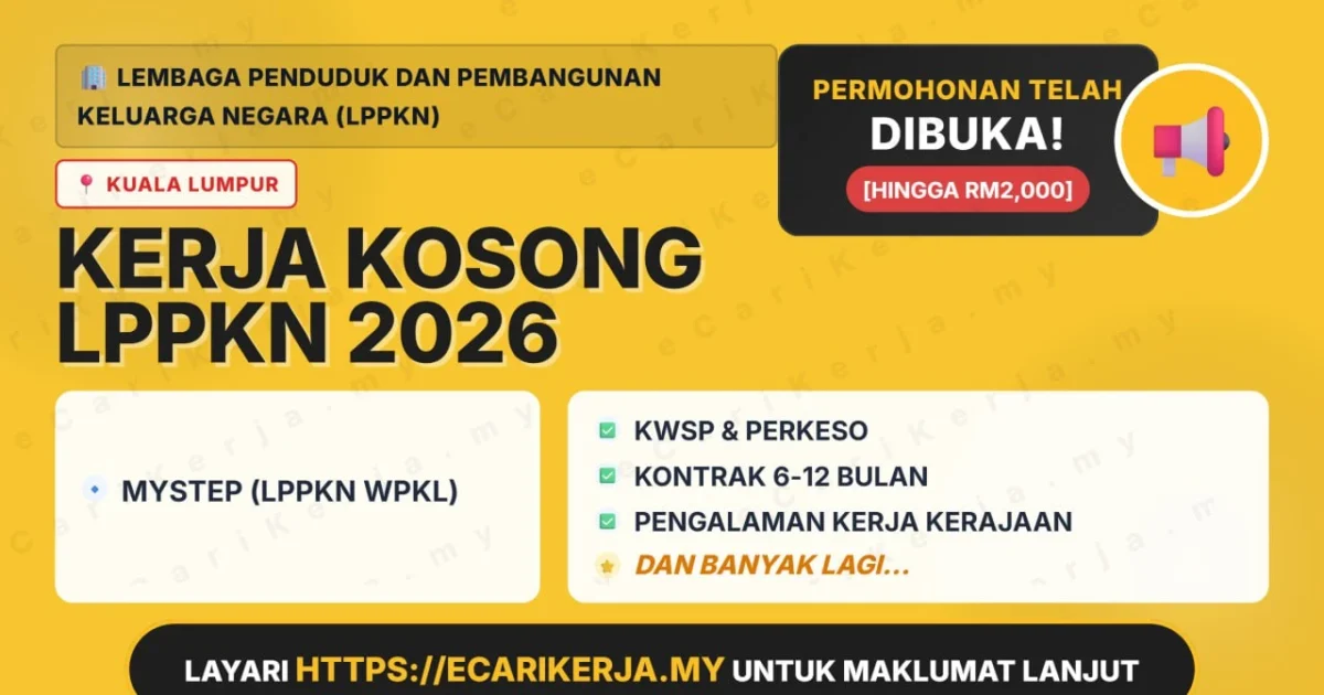 Jawatan Kosong Mystep (Lppkn Wpkl) - Lembaga Penduduk Dan Pembangunan Keluarga Negara (Lppkn) 2026 1 Jawatan Kosong Lembaga Penduduk Dan Pembangunan Keluarga Negara (Lppkn) 2026 - Mystep (Lppkn Wpkl)