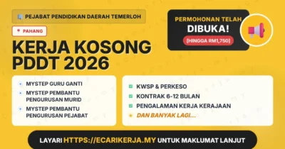 3 Jawatan Kosong Di Pejabat Pendidikan Daerah Temerloh 2026