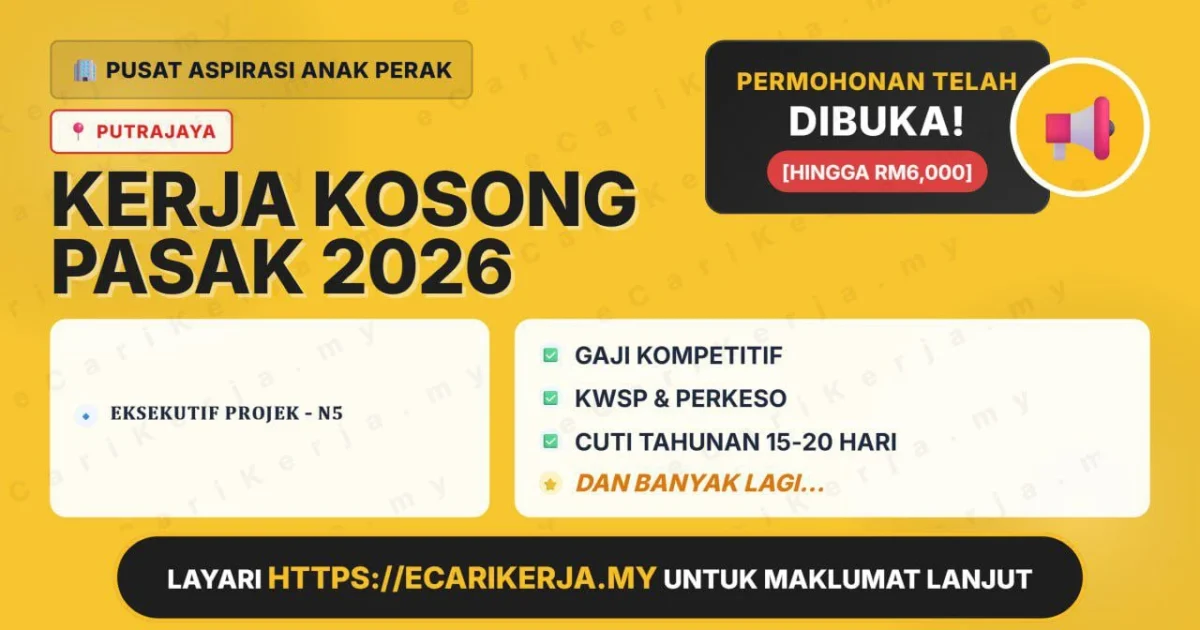 Jawatan Kosong Eksekutif Projek Gred N5 – Pusat Aspirasi Anak Perak 2026