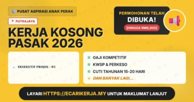 Jawatan Kosong Eksekutif Projek Gred N5 – Pusat Aspirasi Anak Perak 2026