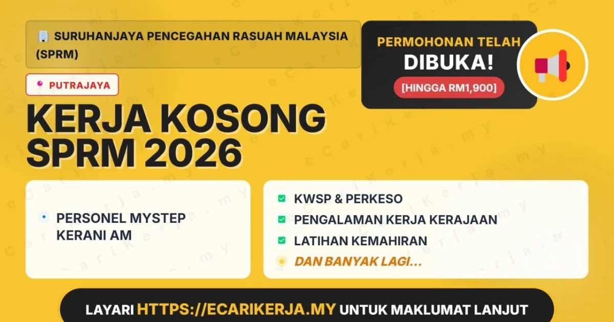 Jawatan Kosong Personel Mystep Kerani Am – Suruhanjaya Pencegahan Rasuah Malaysia (Sprm) 2026