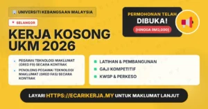 Jawatan Kosong Pegawai Teknologi Maklumat (Gred F9) Secara Kontrak Dan Penolong Pegawai Teknologi Maklumat (Gred Fa5) Secara Kontrak – Universiti Kebangsaan Malaysia 2026