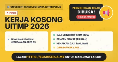 Jawatan Kosong Penolong Pegawai Kebudayaan Gred B5 – Universiti Teknologi Mara (Uitm) Perlis 2026 (Tetap Sspa)