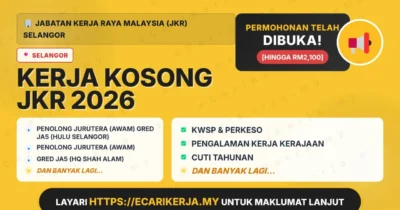 Jawatan Kosong Penolong Jurutera (Awam) Gred Ja5 (Hulu Selangor) Dan 6+ Jawatan Lain Di Jabatan Kerja Raya Malaysia (Jkr) Selangor 2026 (Tetap Sspa)