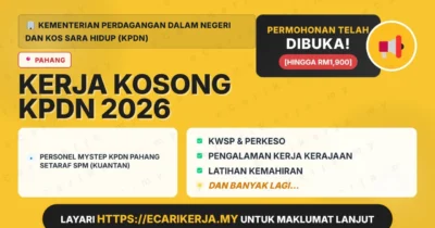 Jawatan Kosong Personel Mystep Kpdn Pahang Setaraf Spm (Kuantan) – Kementerian Perdagangan Dalam Negeri Dan Kos Sara Hidup (Kpdn) 2026