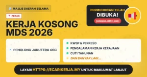 Jawatan Kosong Penolong Jurutera Osc – Majlis Daerah Selama 2026 (Tetap Sspa)