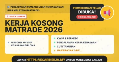 Jawatan Kosong Personel Mystep Kelayakan Diploma – Perbadanan Pembangunan Perdagangan Luar Malaysia (Matrade) 2026