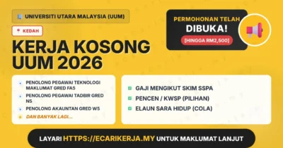 Jawatan Kosong Penolong Pegawai Teknologi Maklumat Gred Fa5 Dan 8+ Jawatan Lain Di Universiti Utara Malaysia (Uum) 2026 (Tetap Sspa)