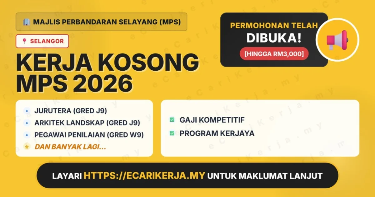 Jawatan Kosong Jurutera (Gred J9) &Amp; 11+ Jawatan Lain Di Majlis Perbandaran Selayang (Mps) 2026 (Tetap Sspa) 1 Jawatan Kosong Majlis Perbandaran Selayang (Mps) 2026 - Jurutera (Gred J9), Arkitek Landskap (Gred J9), Pegawai Penilaian (Gred W9) Dan Lain-Lain