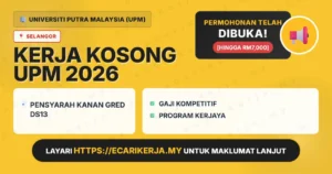 Jawatan Kosong Pensyarah Kanan Gred Ds13 – Universiti Putra Malaysia (Upm) 2026 (Tetap Sspa)