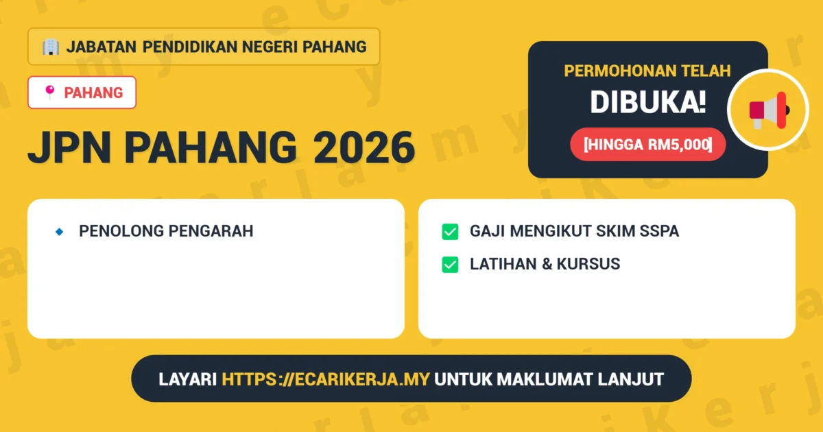 Jawatan Kosong Penolong Pengarah - Jabatan Pendidikan Negeri Pahang 2026 (Tetap Sspa) 1 Jawatan Kosong Jabatan Pendidikan Negeri Pahang 2026 - Penolong Pengarah