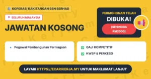 Jawatan Kosong Pegawai Pembangunan Perniagaan – Koperasi Kakitangan Bsn Berhad 2026 (Tetap Sspa)