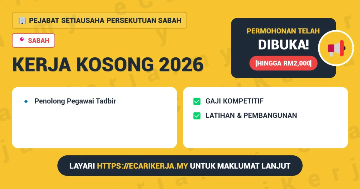 Jawatan Kosong Penolong Pegawai Tadbir – Pejabat Setiausaha Persekutuan Sabah 2026 (Mystep)
