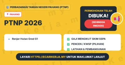 Jawatan Kosong Renjer Hutan Gred G1 – Perbadanan Taman Negeri Pahang (Ptnp) 2026 (Kontrak)