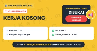 Jawatan Kosong Pemandu Lori Dan Penyelia Tapak Projek – Tiara Pesona Sdn. Bhd. 2026 (Tetap Sspa)