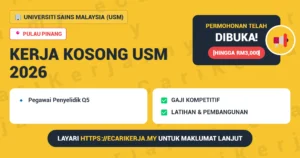 Jawatan Kosong Pegawai Penyelidik Q5 – Universiti Sains Malaysia (Usm) 2026 (Kontrak)