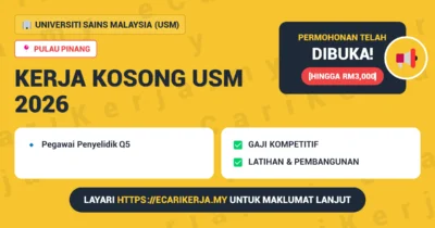 Jawatan Kosong Pegawai Penyelidik Q5 – Universiti Sains Malaysia (Usm) 2026 (Kontrak)